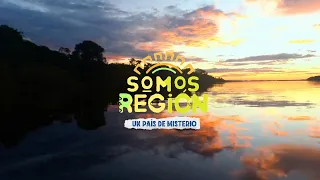 Somos Región, un país de misterio | El río de la vida