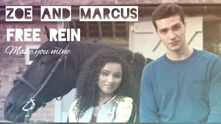 Zoe & Marcus (Free Rein) || Make you mine || 🐴