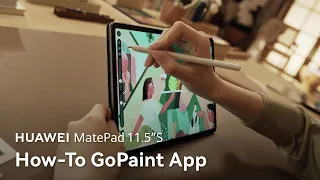 HUAWEI MatePad 11.5"S - Guide to GoPaint App