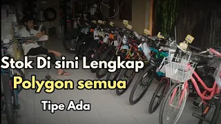 Update Stok sepeda polygon 2021