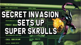 Secret Invasion Sets Up Super Skrulls