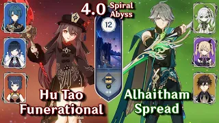 C0 Hu Tao Funerational & C0 Alhaitham Spread | Spiral Abyss 4.0 - Floor 12 9 Stars | Genshin Impact