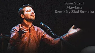 Sami Yusuf - Mawlana Live at Fes Festival - Remix by Ziad Sumaira