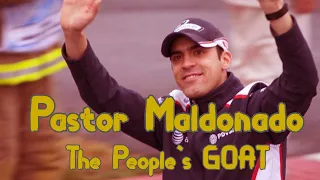 Pastor Maldonado | The Peoples GOAT