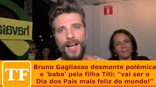 Bruno Gagliasso desmente polêmica e "baba" pela filha Titi