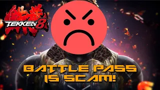 Tekken 8 Battle Pass is scam!