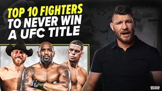 Michael Bisping’s TOP 10 Greatest Fighters to NEVER WIN UFC TITLE!