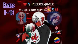 HASTA QUE LA MUERTE NOS SEPARE (Partes 1-16) CountryHumans FANDUB en español.