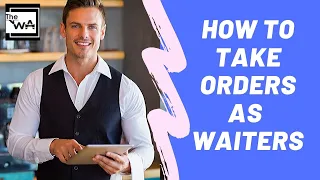 Waiter training: Food and Beverage service. How to take orders as a waiter. F&B Service training!