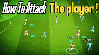 How to attack the player | eFootball 2024 Mobile