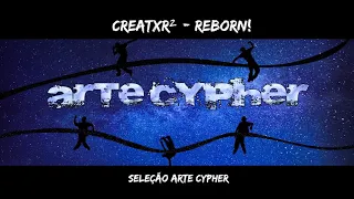 Creatxr² - Reborn!