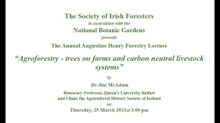 A Henry Lecture Agroforestry   trees on farms and carbon neutral livestock systems QA