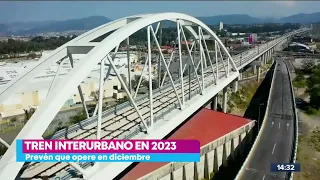Prevén que el Tren Interurbano México-Toluca opere en diciembre de 2023 | Noticias con Yuriria
