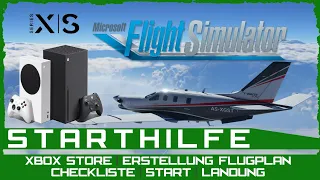 Flight Simulator 🛩 Starthilfe ▪  Store ▪ Flugplan ▪ Checkliste ▪ Start ▪ Landung ▪ XBOX PC Deutsch