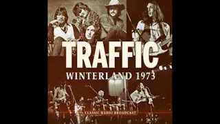 Traffic - "SOUNDBOARD" - Winterland - San Francisco, CA - January 26, 1973 - "MACS"