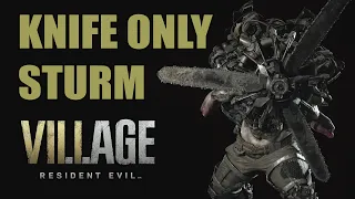 How to Beat Sturm Knife Only! Resident Evil Village Knives Out