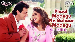 Phool Maangu Na Bahaar Maangu - Lyrical | Alka Yagnik, Udit Narayan | Madhuri Dixit | 90's Hits