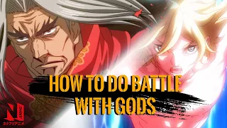 Anime Pro Tips: How to Do Battle With Gods | Record of Ragnarok | Netflix Anime