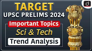 Important Topics of Sci & Tech for UPSC CSE Prelims 2024 | Target Prelims 2024 | Drishti IAS English
