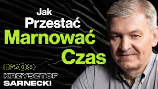 #209 Jak Gadać, Żeby Się Dogadać? Negocjacje, Jak Być Dobrym w Wielu Dziedzinach? Krzysztof Sarnecki