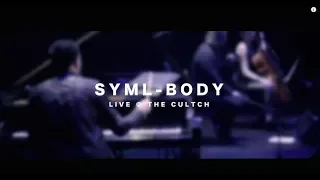 SYML - "Body" [Live from The Cultch]