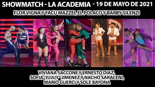 Showmatch - Programa 19/05/21 - SEGUNDA GALA DE #LaAcademia