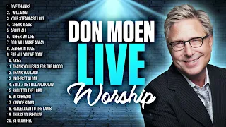 Praise and Worship Songs: Don Moen's Full Album, Best Worship Songs, Gospel Music, 2023