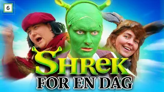 SHREK for en dag!