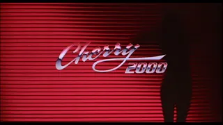 Cherry 2000 (1987) - Opening Credits - Melanie Griffith David Andrews