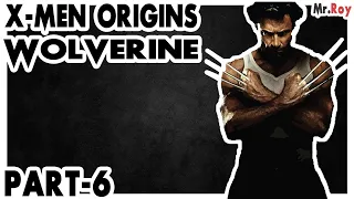 X-Men Origins: Wolverine - Part 6