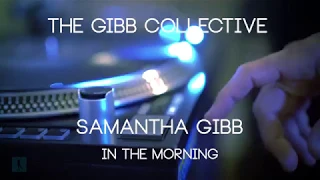 Samantha Gibb "In The Morning" Official Lyric Video #remix