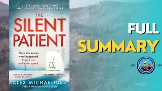 The Silent Patient | Alex Michaelides | Complete Book Summary | Audiobook