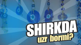 Shirkda uzr bormi? | Shayx Sodiq Samarqandiy