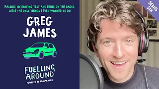 Greg James had only two ultimate aspirations | Fuelling Around | Series 6, Episode 8