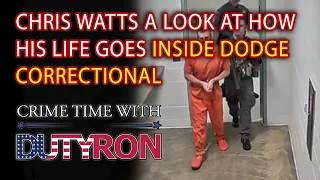 Chris Watts his life behind bars inside Dodge Correctional