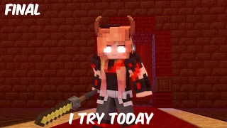 "I Try Today" - A Minecraft Music Video| Rainimator Final