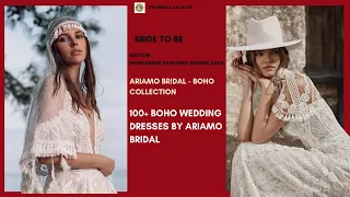 Ariamo Bridal - Boho Collection - 100+ Boho Wedding Dresses by Ariamo Bridal