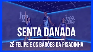 Zé Felipe e Os Barões Da Pisadinha - Senta Danada | Coreografia Free Dance | #boradançar