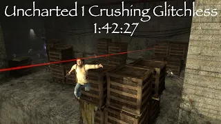 Uncharted 1 Crushing Glitchless 1:42:27