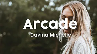 Davina Michelle - Arcade (Duncan Laurence Cover) (Lyric Version)