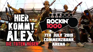 Hier Kommt Alex - Die Toten Hosen - Rockin'1000 - Frankfurt 2019 (Multicam + Good Sound)