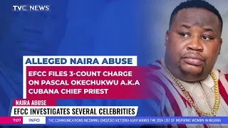 EFCC Investigates Several Celebrities; 'Cubana Chief Priest' Granted 10 Million Naira Bail