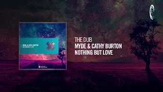 The Dub: Myde & Cathy Burton - Nothing But Love