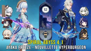 C0 Ayaka Freeze and C0 Neuvillette Hyperburgeon - Genshin Impact Abyss 4.1 - Floor 12 9 Stars