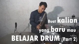 DRUM LESSON UNTUK PEMULA (PART 2)