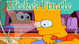 The Simpsons/Phineas and Ferb Wicked Finale