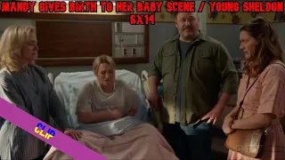 Mandy gives Birth to her Baby Scene / Young Sheldon 6x14