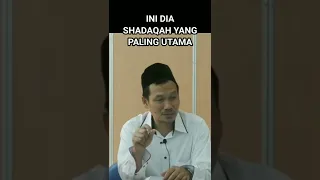 Gus Baha | Shadaqah yang Paling Utama Bukan Harta, Tapi.....