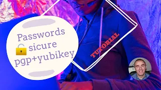 Tutorial: Password sicure con PGP/GPG + yubikey