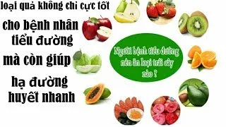 3 loại quả  cực tốt cho bệnh nhân tiểu đường  giúp hạ đường huyết nhanh,-My Hằng Lam